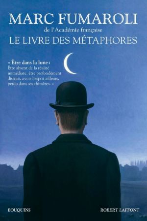 [Epub commercial, Académie Française 07] • Le Livre Des Métaphores